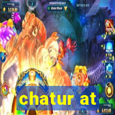 chatur at